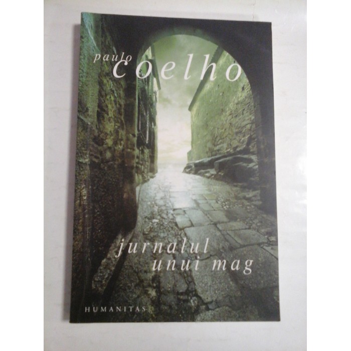 JURNALUL UNUI MAG - PAULO COELHO JURNALUL UNUI MAG - PAULO COELHO